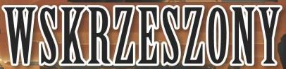 Plik:Wskrzeszony.jpg