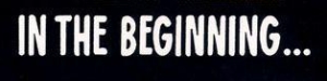 Plik:In the Beginning.jpg