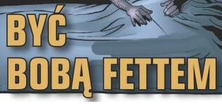 Plik:Byc Boba Fettem.jpg