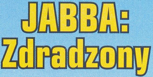 Plik:Jabba Zdradzony.jpg