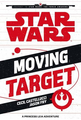 Okładka wydania brytyjskiego - Moving Target: A Princess Leia Adventure.